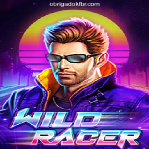 Exploring the Thrills of WildRacer and OBRIGADOKF.COM Oficial Slots Brasil #1